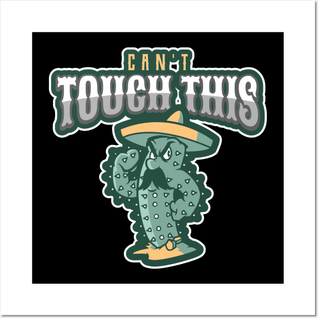 Can't touch this cactus Wall Art by All About Nerds
